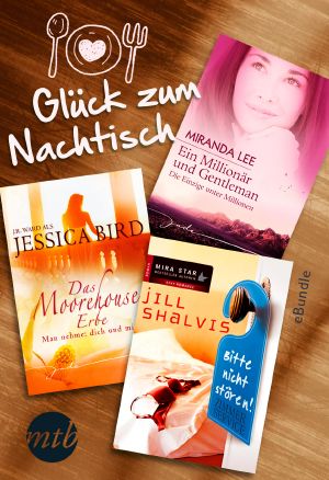 [Mira-Ebundle 01] • Mira-Ebundle - Glück zum Nachtisch